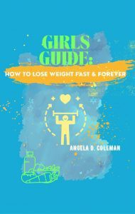 Lose Weight fast and forever Girls Guide Sisterhood Agenda