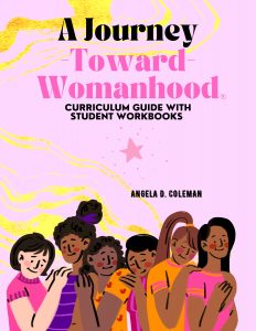A Journey Toward Womanhood Angela D Coleman menopause