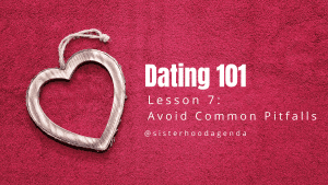 sisterhood agenda dating 101