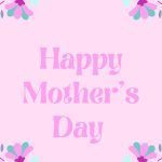 Happy Mother's Day from Sisterhood Agenda