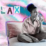 How To Relax How to Relax Sisterhoood Agenda