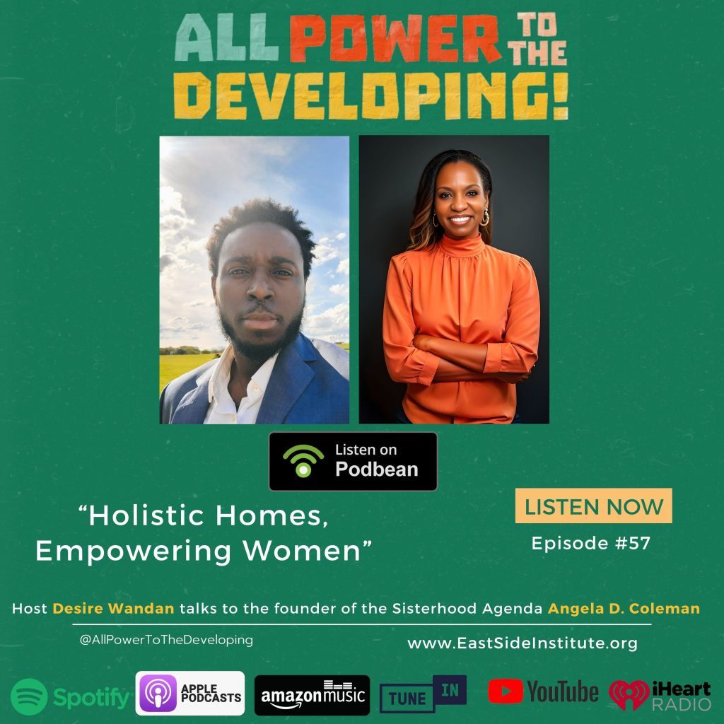 Holistic Homes Empowering Women Sisterhood Agenda All Power to the Developing East Side Institute