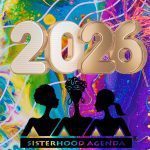 Goodbye 2025! Goodbye 2025 New Year 2026 Sisterhood Agenda