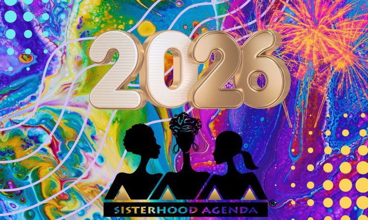 Goodbye 2025 New Year 2026 Sisterhood Agenda